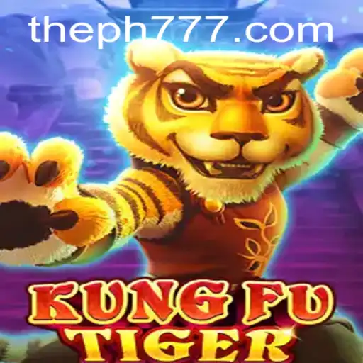 Dive into the Exciting World of KungFuTiger: Master the Game with PH777